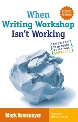 When Writing Workshop Isn't Working - Overmeyer, Mark