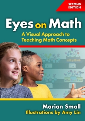 Eyes on Math - Marian Small, Amy Lin