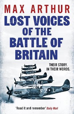 Lost Voices of the Battle of Britain