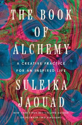 The Book of Alchemy - Suleika Jaouad
