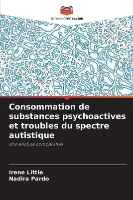 Consommation de substances psychoactives et troubles du spectre autistique