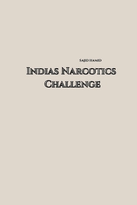 Indian Narcotic Challenge