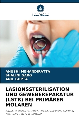 Läsionssterilisation Und Gewebereparatur (Lstr) Bei Primären Molaren