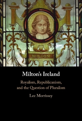 Milton's Ireland - Lee Morrissey