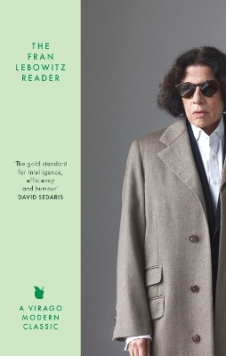 The Fran Lebowitz Reader - Fran Lebowitz