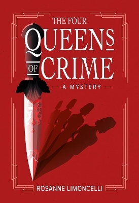The Four Queens of Crime - Rosanne Limoncelli