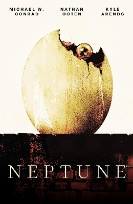 Neptune - Michael Conrad, Nathan Ooten