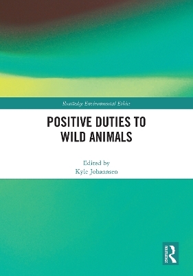 Positive Duties to Wild Animals - 