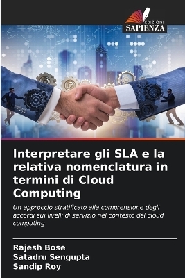 Interpretare gli SLA e la relativa nomenclatura in termini di Cloud Computing - Rajesh Bose, Satadru Sengupta, Sandip Roy