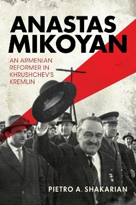 Anastas Mikoyan - Pietro A. Shakarian