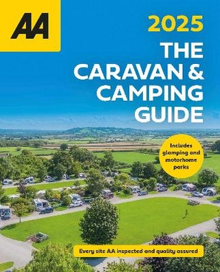 The AA Caravan and Camping Guide 2025