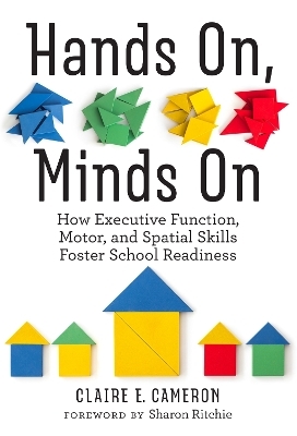 Hands on, Minds on - Claire E. Cameron, Sharon Ritchie