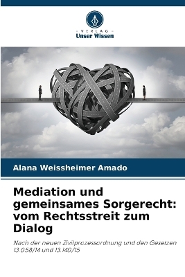 Mediation und gemeinsames Sorgerecht