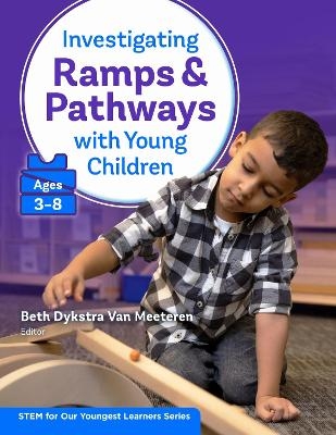 Investigating Ramps & Pathways with Young Children - 