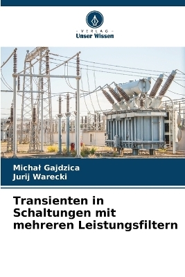Transienten in Schaltungen mit mehreren Leistungsfiltern