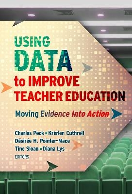Using Data to Improve Teacher Education - 