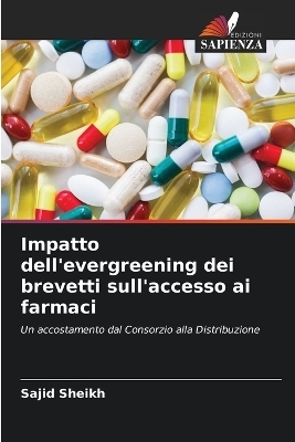 Impatto dell'evergreening dei brevetti sull'accesso ai farmaci