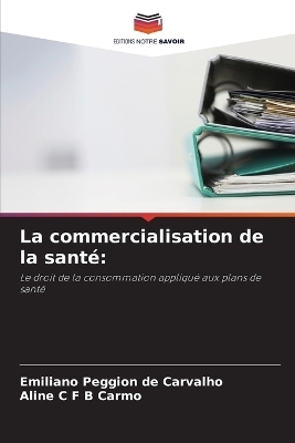 La commercialisation de la santé