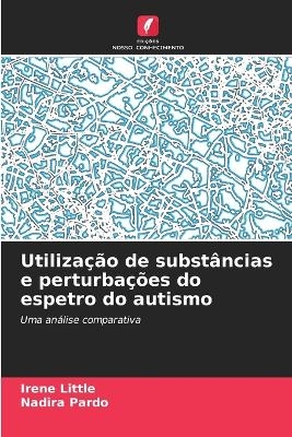Utilização de substâncias e perturbações do espetro do autismo