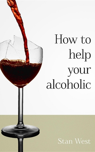 How to help your alcoholic