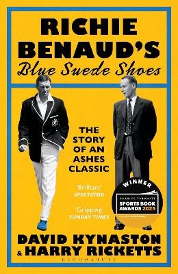 Richie Benaud’s Blue Suede Shoes - David Kynaston, Harry Ricketts