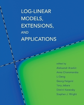Log-Linear Models, Extensions, and Applications - 