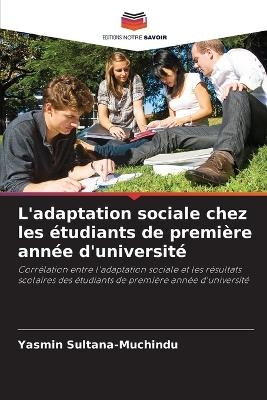 L'adaptation sociale chez les étudiants de première année d'université