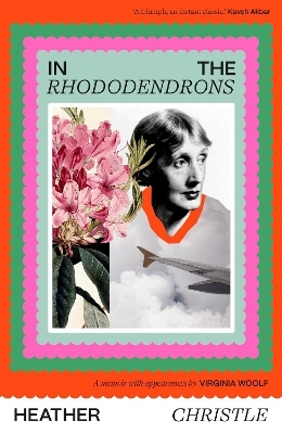 In the Rhododendrons - Heather Christle