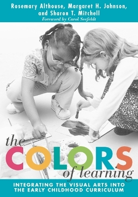 The Colors of Learning - Rosemary Althouse, Margaret H. Johnson, Sharon T. Mitchell