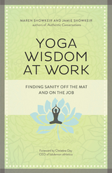 Yoga Wisdom at Work - Maren S. Showkeir, James D. Showkeir