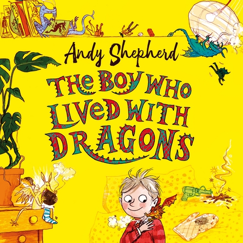 The Boy Who Lived with Dragons (The Boy Who Grew Dragons 2) - Andy Shepherd