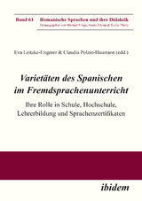 Variet&auml;ten des Spanischen im Fremdsprachenunterricht - 