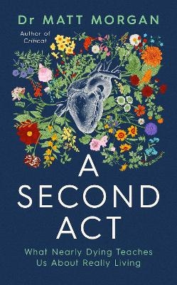 A Second Act - Dr Matt Morgan
