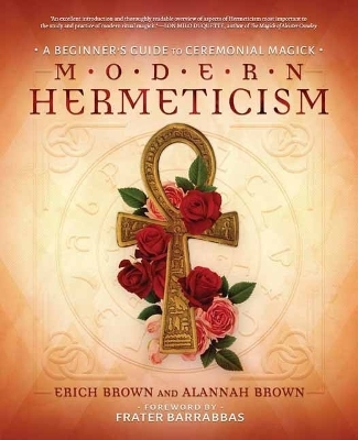 Modern Hermeticism - Erich Brown, Alannah Brown