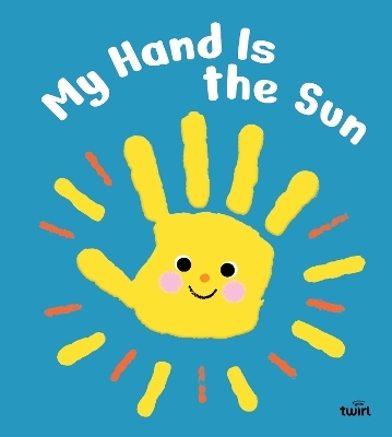 My Hand is the Sun - Christine Naumann-Villemin
