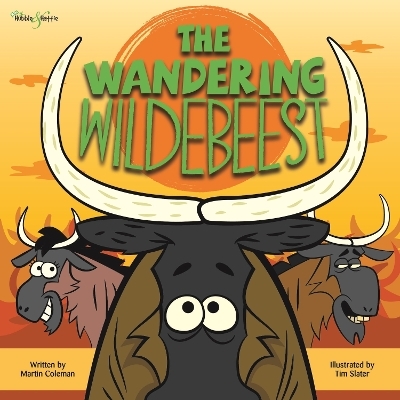 The Wandering Wildebeest - Martin Coleman, Tim Slater