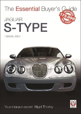 Jaguar S-Type - 1999 to 2007 - Nigel Thorley