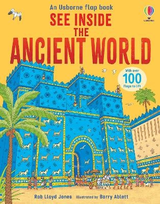 See Inside The Ancient World - Rob Lloyd Jones