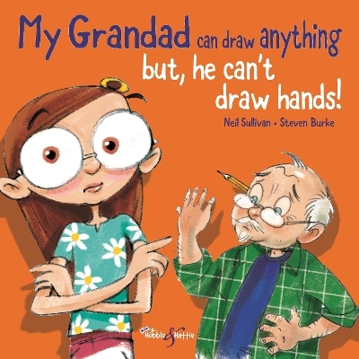 My Grandad Can Draw Anything - Neil Sullivan, Steven Burke