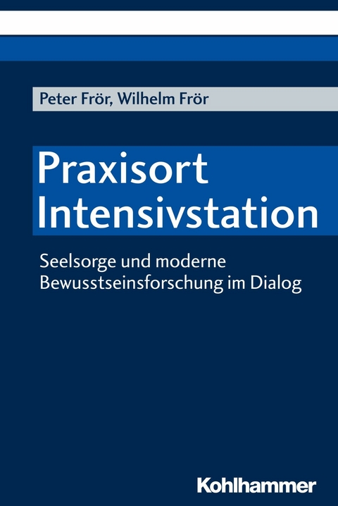 Praxisort Intensivstation - Peter Fr&ouml;r, Wilhelm Fr&ouml;r