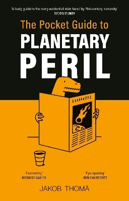 The Pocket Guide to Planetary Peril - Jakob Thom&auml;