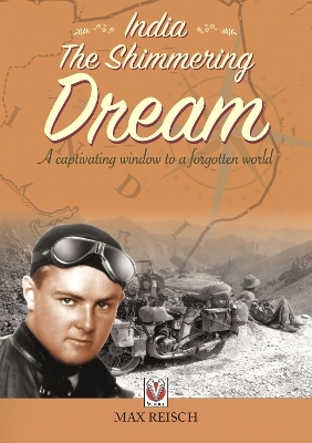 India - the Shimmering Dream - Peter H. Reisch, Alison Falls, Peter Reisch