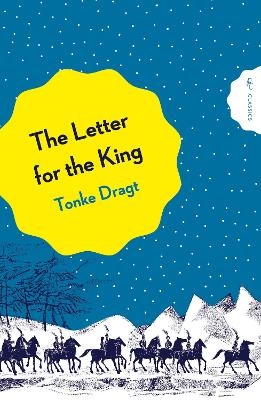 The Letter for the King - Tonke Dragt