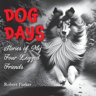 Dog Days - Robert Parker