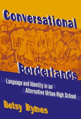 Conversational Borderlands - Betsy Rymes