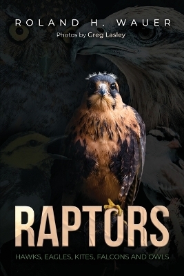 Raptors - Roland H Wauer