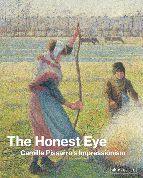 The Honest Eye: Camille Pissarro's Impressionism - 