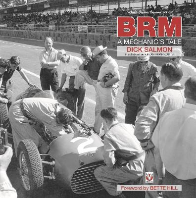 Brm - a Mechanic&lsquo;s Tale - Richard Salmon
