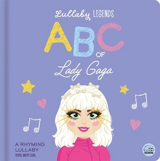 Lullaby Legends: ABC of Lady Gaga