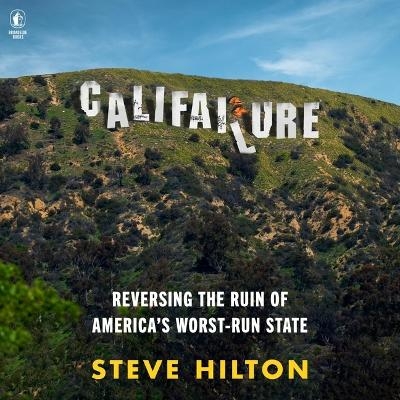 Califailure - Steve Hilton